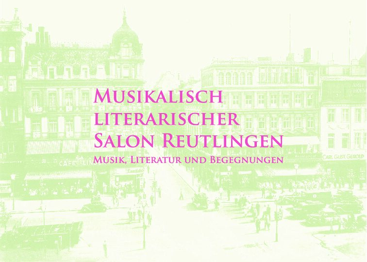 Musikalisch literarischer Salon Reutlingen